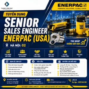 Thăng Long P&T tuyển dụng Senior sales engineer nhãn hàng Enerpac (USA)
